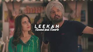 Amrinder Gill  Leekan SlowedReverbed Jatinder Shah  Raj Ranjodh  New Punjabi Song 2023 [upl. by Delfine]