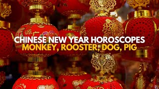 Chinese New Year horoscopes Monkey Rooster Dog Pig [upl. by Oivatco418]