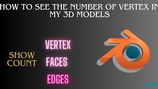 How to Display Vertex Count in Blender Quick Tutorial faces edges vertex in less than 1 minute [upl. by Miranda624]