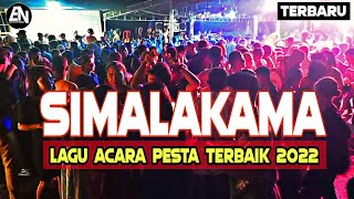 JOGET DANGDUT TERBAIK 2022  SIMALAKAMA REMIX  LAGU ACARA PESTA TERPOPULER [upl. by Ear811]