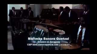 Marimba Sonora Quetzal  Octubre en Zaragoza [upl. by Hein541]