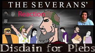 Unbiased History The Severan Dynasty Reaction [upl. by Vassily]