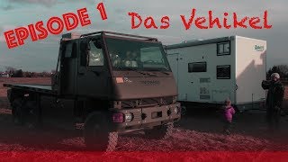 Unser Expeditionsmobil Der Umbau des Mowag Duro 6x6 zum Offroad Camper ZEITreise Ep 1 [upl. by Wilbur703]