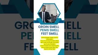 What Your groin feet Odor Says About Your Health shorts [upl. by Nessa]