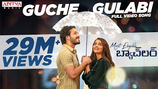 Guche Gulabi Full Video SongMostEligibleBachelor​ SongsAkhilPooja HegdeGopi SundarArmaan Malik [upl. by Siegler]