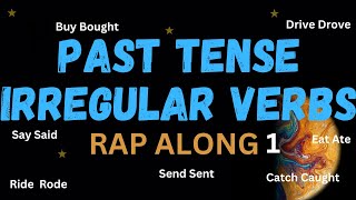 Past tense irregular verbs rap Listen and repeat 1 [upl. by Dustman833]