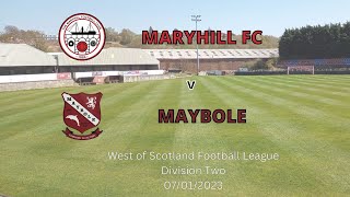 Maryhill v Maybole 07012023 West of Scotland Division Two [upl. by Eihtak925]