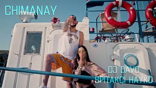 DJ Davo ft Spitakci Hayko  Chimanay [upl. by Norbie]