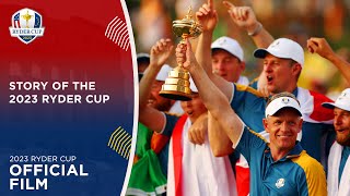 The 2023 Ryder Cup  Official Film [upl. by Uolyram740]