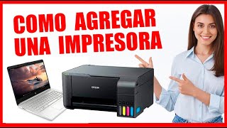 ✅ COMO AGREGAR UNA IMPRESORA A MI PC EPSON [upl. by Ilecara]