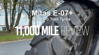 Mitas E07 Enduro Trail Tyres  11000 Mile Final Review [upl. by Aniv]