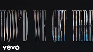 ERNEST  How’d We Get Here Lyric Video [upl. by Bonucci]