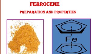 PREPARATION AND PROPERTIES OF FERROCENEferrocene [upl. by Nodyl87]