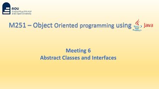 M251 Meeting 6  ObjectOriented Programming using Java  شرح بالعربي [upl. by Latihs]