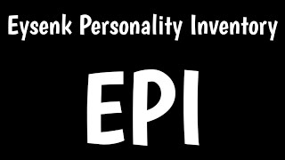 Eysenk Personality Inventory  EPI  Eysenck Personality Questionnaire [upl. by Kcirdnekel173]