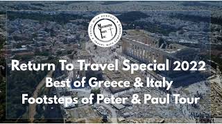 Return To Travel Special Greece amp Italy Footsteps of Peter amp Paul Tour 2022 Maranatha Tours [upl. by Manning]