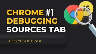 JavaScript Debugging  Chrome Developer Tools  In Hindi [upl. by Issej776]