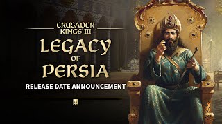 Crusader Kings III Legacy of Persia  Announcement Trailer [upl. by Asirral]