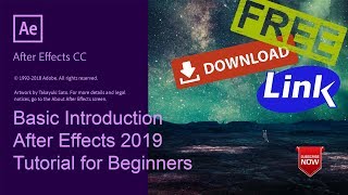 Basic Tutorial for Beginners After Effects 2019  Free Download  Create VFX [upl. by Gretna]