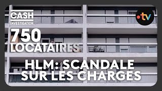 HLM  scandale sur les charges  Cash investigation [upl. by Verina]