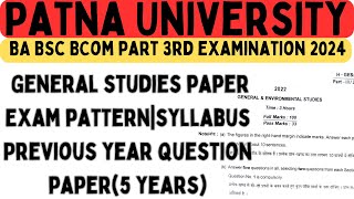 Patna University part 3rd exam 2024 GS paper previous year question paperexam patternsyllauspyq [upl. by Eurydice]