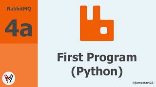 RabbitMQ Tutorial 4a  First Program Python Implementation [upl. by Yregram]