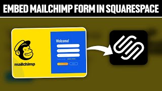 How To Embed Mailchimp Signup Form in Squarespace 2024 Full Tutorial [upl. by Castorina907]