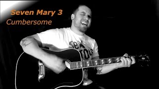 Cumbersome  Seven Mary Three Acoustic Cover by Neil Jackson [upl. by Nomannic644]