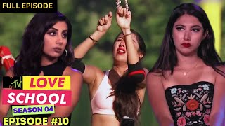 MTV Love School  S04  Full Episode 10  The kiss controversy just got UGLIER [upl. by Ariuqahs]