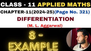 8 Example l Chapter 11 l DIFFERENTIATION l example8 Class 11th Applied Maths l M L Aggarwal 202425 [upl. by Eizzil]