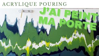 Jai peint ma Porte 🚪  Acrylique pouring N°97🟡🟢🔵 [upl. by Reider]