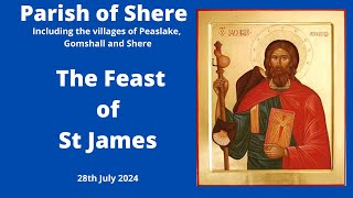 Feast of St James 2024 [upl. by Schnorr]