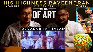 Devasabhathalam Song Reaction  His Highness Abdullah  Mohanlal  K J Yesudas  Raveendran Master [upl. by Yleik791]