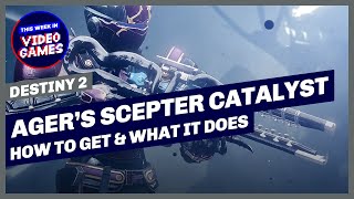 How to get the Ager’s Scepter Catalyst and what it does in Destiny 2 [upl. by Siahc]