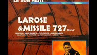 LAROSE amp MISSILE 727 respe pou yo [upl. by Ponzo]