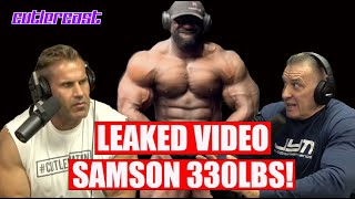 85  Samson VIDEO LEAKED at 330lbs  Cutler Cast  Jay Cutler  Milos Sarcev [upl. by Horsey]