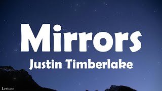 Justin Timberlake  Mirrors Lyrics [upl. by Acceb789]