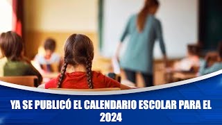 Ya se publicó el calendario escolar para el 2024 [upl. by Im]