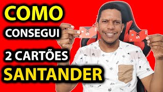 COMO CONSEGUI 2 CARTÕES DE CRÉDITO SANTANDER EM MENOS DE 30 DIAS DE CORRENTISTA [upl. by Imis325]