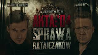 Akta 04 Sprawa Ratajczaków  CreepyPasta PL [upl. by Alel]