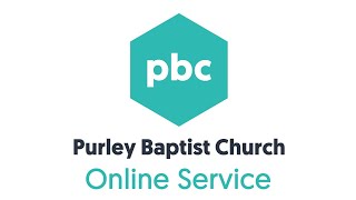 10 November 2024  Purley Baptist Church  0930am Part 2 [upl. by Cl507]