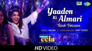 Yaadon Ki Almari  Rock Version  Helicopter Eela  Kajol  Riddhi Sen  Tota Roy Chowdhury  Palomi [upl. by Mic]