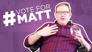 Reasons You Should Vote For Matt For A Peoples Choice Award [upl. by Camel]