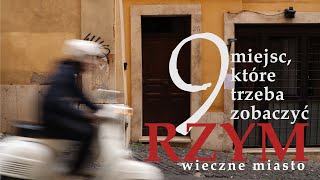 RZYM  9 miejsc które musisz zobaczyć [upl. by Liggitt546]