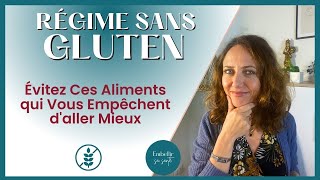 Régime sans Gluten les Erreurs à éviter Intolérance Inflammation Aliments [upl. by Uriia192]