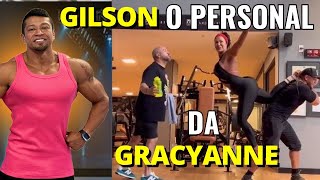 QUEM É GILSON DE OLIVEIRA PERSONAL DA GRACYANNE BARBOSA [upl. by Hazard]