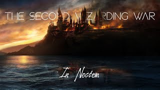 Harry Potter  In Noctem The Second Wizarding War [upl. by Kono]