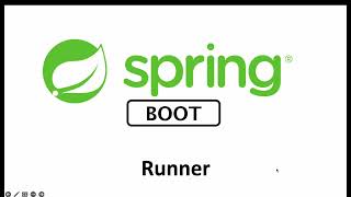 Spring Boot Part 9 Runners [upl. by Maurie]