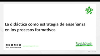 La didáctica como estrategia de enseñanza en los procesos formativos [upl. by Ytisahcal951]