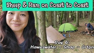 Coast to Coast Day 6 Haweswater Wild Camping  Shap  Orton [upl. by Irotal]